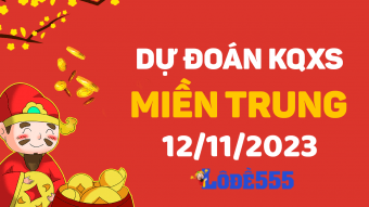  Dự Đoán XSMT 12/11 - Soi Cầu Dự Đoán Xổ Số Miền Trung ngày 12 tháng 11